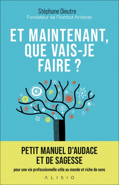 Et maintenant que vais-je faire ?