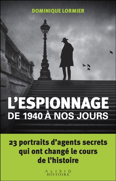 L'espionnage de 1940 à nos jours