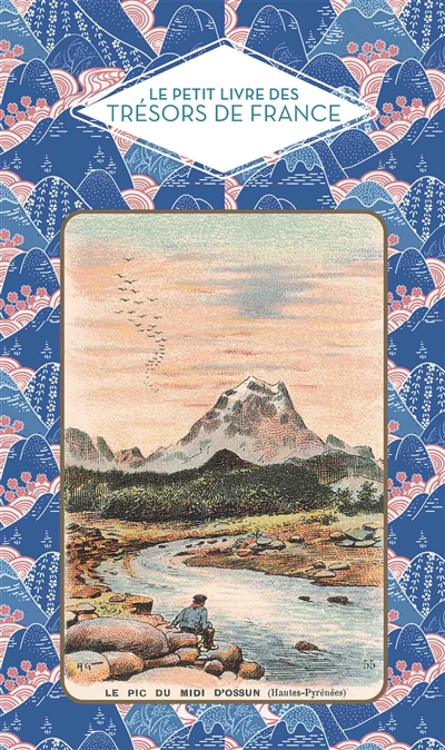 Le petit livre des trésors de France