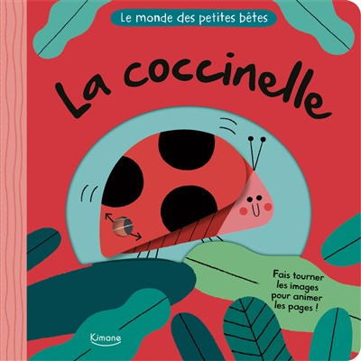 La coccinelle - Fais tourner les images pour animer les pages