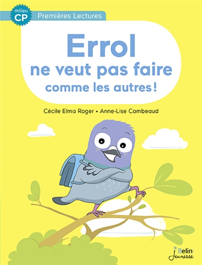 Errol ne veut pas faire comme les autres  Premières lectures