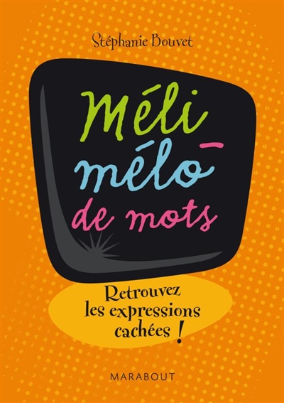 MELI MELO DE MOTS