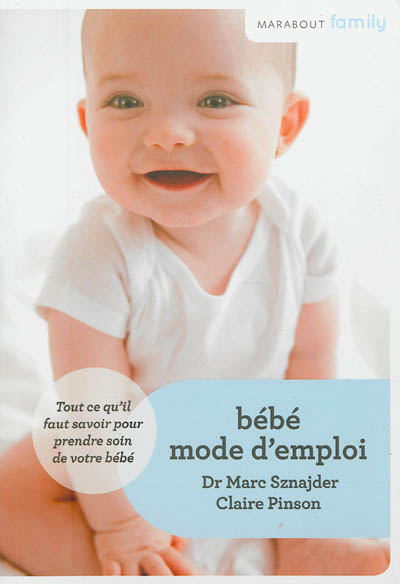 Bébé Mode d'emploi