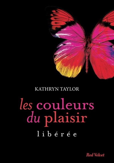 Les couleurs du plaisir Libérée
