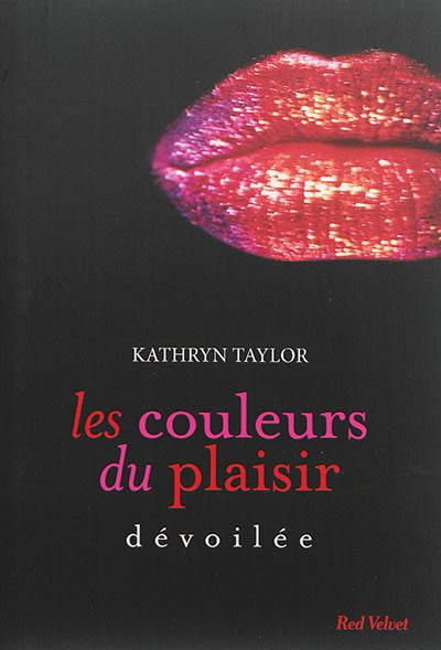 Les couleurs du plaisir   Dévoilée 