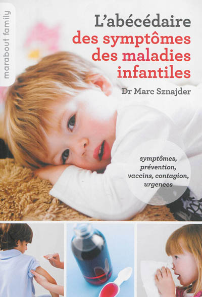 L'abécédaire des symptômes des maladies infantiles