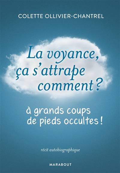 La voyance ça s'attrape comment ?