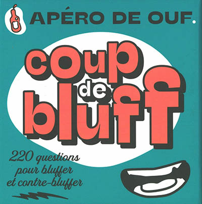 Boîte Apéro de ouf ! Coup de bluff