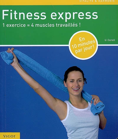 Fitness express - 1 exercice, 4 muscles travaillés !