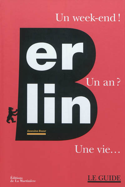 Berlin - Un week-end ! Un an ? Une vie...