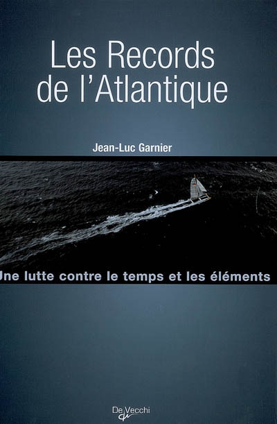 Les records de l'Atlantique 