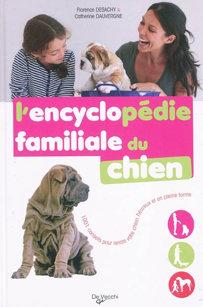 L'ENCYCLOPEDIE FAMILIALE DU CHIEN