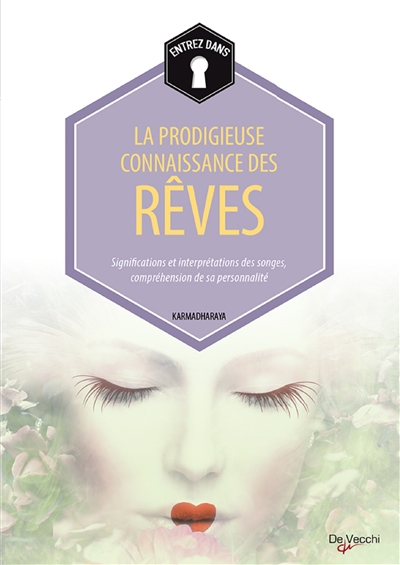 La prodigieuse connaissance des rêves