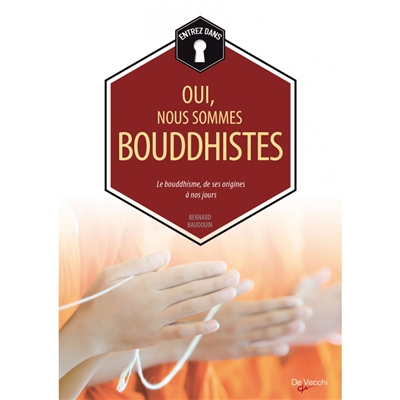 Entrez dans - Oui, nous sommes bouddhistes