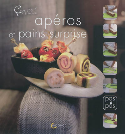 Apéros et pains surprises - Ca y est ! je réussis