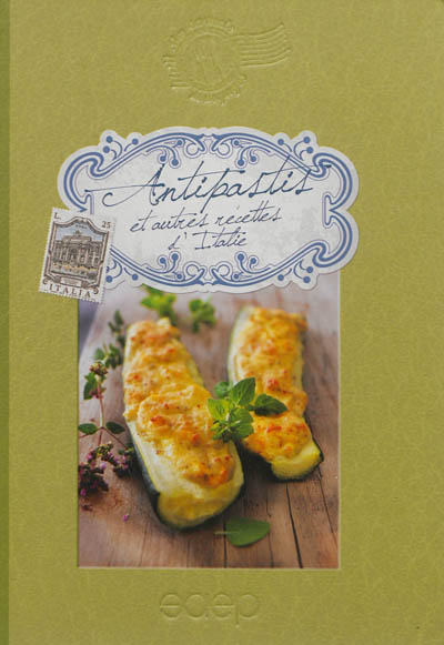 AntiPastis et autres recettes d'italie
