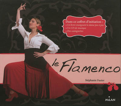 Le Flamenco - Coffret 1 livret, 1 cd, des castagnettes