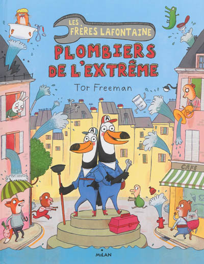 Les frères Lafontaine - Plombiers de l'extrême 