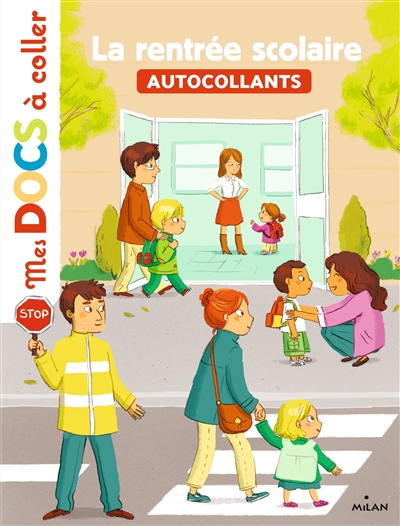 La rentrée scolaire