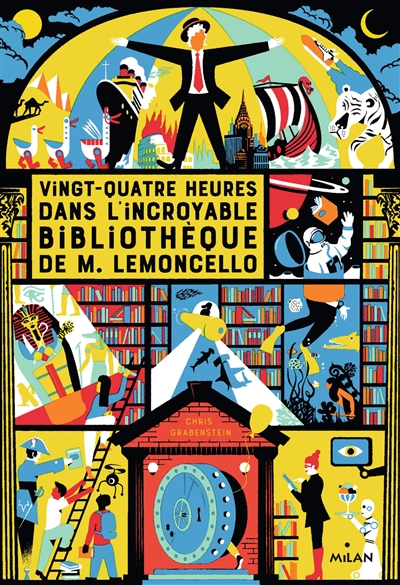 M. Lemoncello, Tome 01: Vingt-quatre heures dans l'incroyable bibliothèque de M. Lemoncello