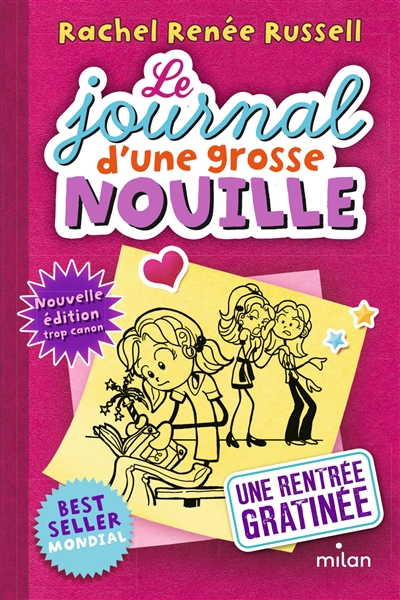 Le journal d'une grosse nouille  Une rentrée gratinée (poche)