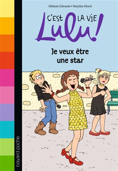 C'est la vie Lulu  Je veux être une star