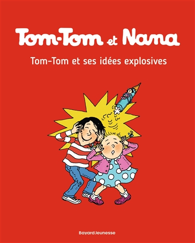 Tom-Tom et Nana, Tome 02 : Tom-Tom et ses idées explosives