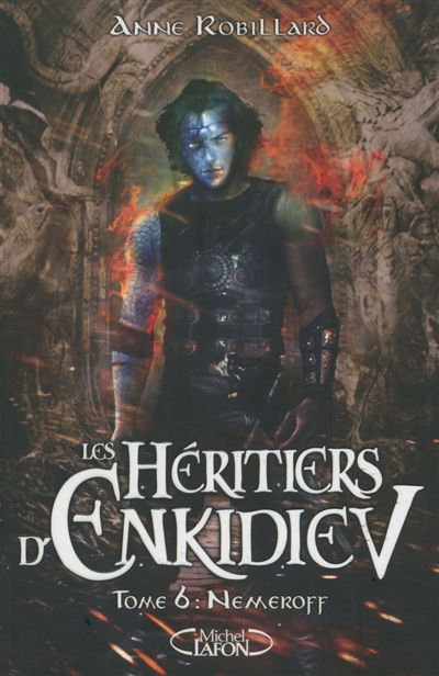 Les Héritiers d'enkidiev - tome 6