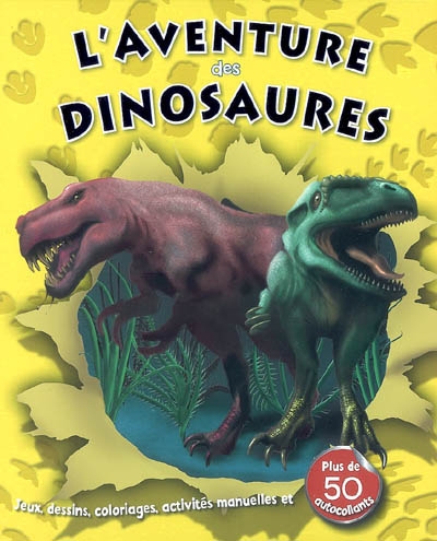 L'aventure des dinosaures  