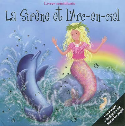  La sirène et l'arc-en-ciel