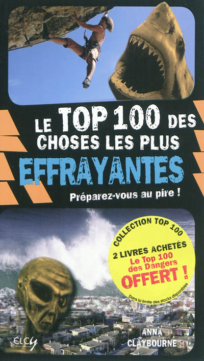 Le Top 100 des choses les plus effrayantes