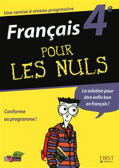 Français 4ème pour les Nuls