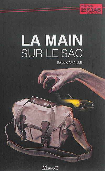 La main sur le sac 