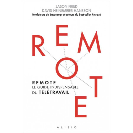Remote - Le guide indispensable du télétravail   