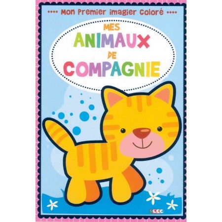 Mon 1er imagier coloré - Mes animaux de compagnie