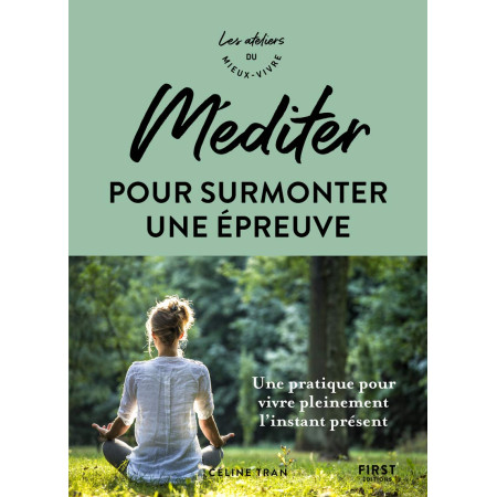 Méditer pour surmonter une épreuve  - Grand Format 