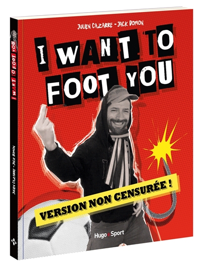 I want to foot you