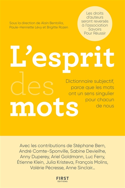 L'esprit des mots - Dictionnaire subjectif, parce que les mots ont un sens singulier pour chacun de nous  