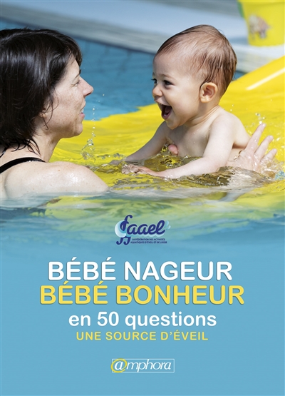 Bébé nageur Bébé bonheur