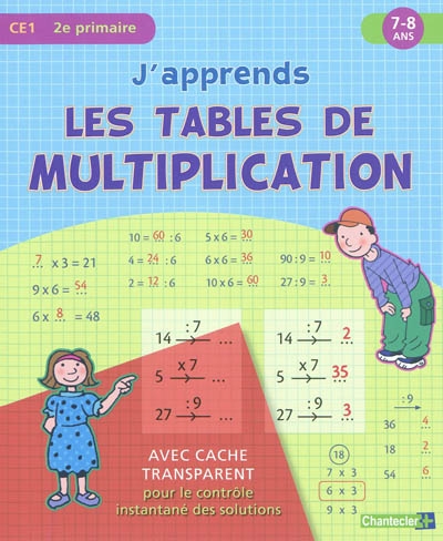 J'apprends les tables de multiplication CE1 - 7-8 ans