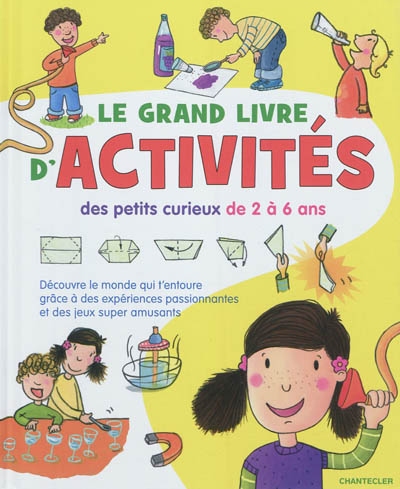 Le grand livre d'activités des petits curieux de 2 à 6 ans