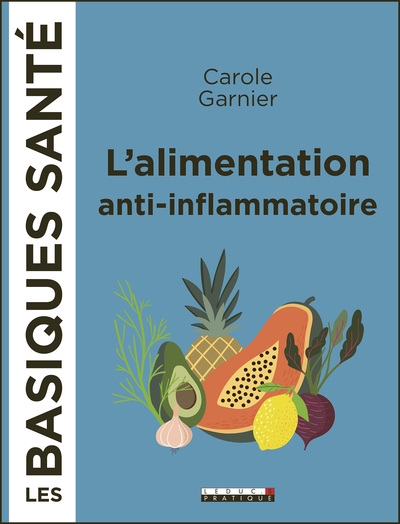 L'alimentation anti-inflammatoire  - Grand Format 