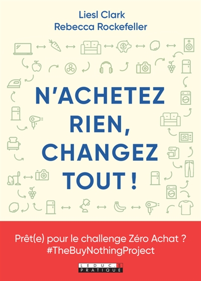 N'achetez rien, changez tout !  - Grand Format 