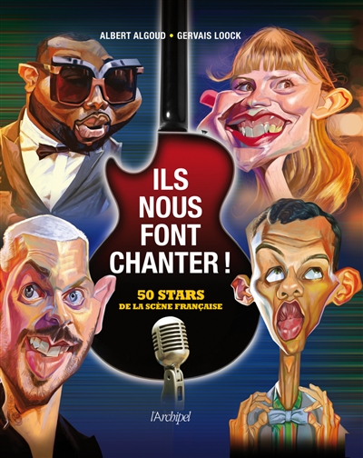 Ils nous font chanter ! - 50 stars de la scène française