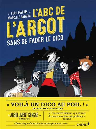 L'ABC de l'argot sans se fader le dico