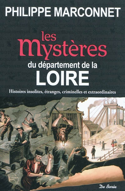 Les Mystères du département de la Loire