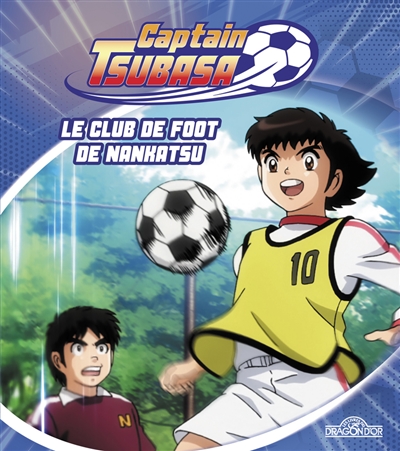 Captain Tsubasa – Le Club de foot de Nankatsu
