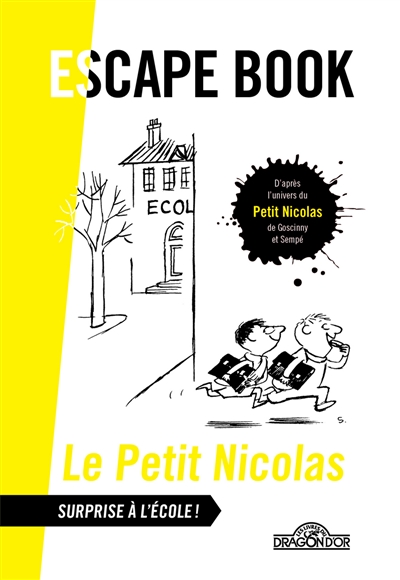 Le Petit Nicolas - Escape book - Surprise à l'école !