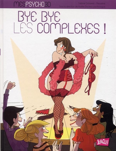 Bye bye les complexes ! 