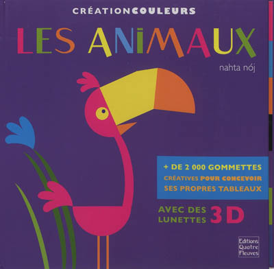 Les Animaux  CREATION COULEURS  avec lunettes 3D